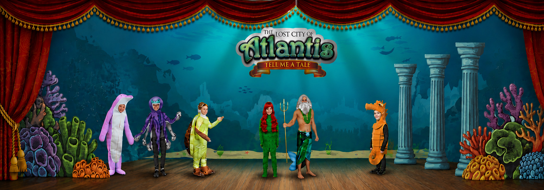 The Lost City of Atlantis - Tell me A Tale - Stage